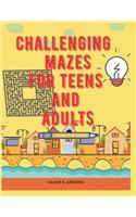 Challenging Mazes for Teens and Adults