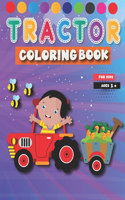 tractor coloring book: tractor coloring book for kids age 3-6, 30 Big & Simple Images For Beginners Learning 8.5 x 11 Inches