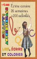 Salut apprentissage, écrire lire et clorier, écrire cursive, 26 semaines, +200 activités: guide pratique pour les parents et les éducateurs pour apprendre l'écriture cursive aux enfants de -6ans, enrichir leur lexique, Développer leurs ca