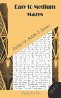 Easy to Medium Mazes: 88 Puzzles for Adults and Seniors - Variety of Styles + Difficulty Levels - Easy to Moderate Maze Puzzles - Maze Puzzle Book -