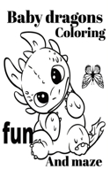 Baby dragon coloring fun and mazes