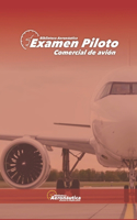 Examen Piloto Comercial de Avión. Guía de estudio para pilotos