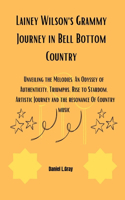 Lainey Wilson's Grammy Journey in Bell Bottom Country