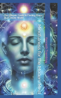 Mindfulness for the Modern Mind