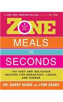 Zone Meals in Seconds: 150 Fast and Delicious Recipes for Breakfast, Lunch, and Dinner(Zone)