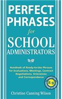 Perfect Phrases for School Administrators
