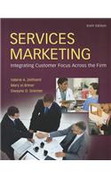 Services Marketing: Integrating Customer Focus Across the Firm
