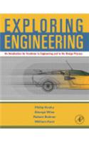 Exploring Engineering: An Introduction For Freshmen To Engineering And To The Design Process