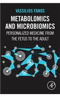 Metabolomics and Microbiomics