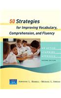 50 Strategies for Improving Vocabulary, Comprehension and Fluency