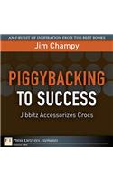 Piggybacking to Success: Jibbitz Accessorizes Crocs