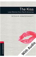 Oxford Bookworms Library: Level 3:: The Kiss: Love Stories from North America audio CD pack