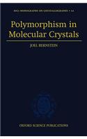 Polymorphism in Molecular Crystals