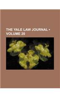 The Yale Law Journal (Volume 20)