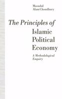 The Principles of Islamic Political Economy