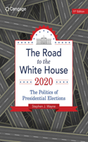 Road to the White House 2020 (with Appendix)