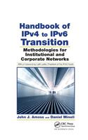 Handbook of IPv4 to IPv6 Transition