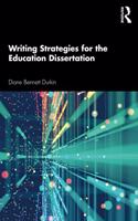 Writing Strategies for the Education Dissertation