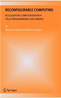 Reconfigurable Computing: Accelerating Computation with Field-Programmable Gate Arrays