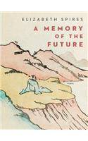 Memory of the Future: Poems