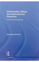 Universality, Ethics and International Relations