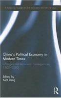 China's Political Economy in Modern Times