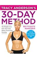 Tracy Anderson's 30-Day Method: The Weight-Loss Kick-Start That Makes Perfection Possible