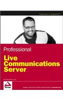 Professional Live Communications Server
