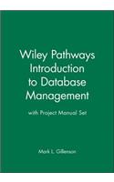 Wiley Pathways Introduction to Database Management 1st Edition with Project Manual Set