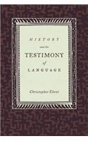 History and the Testimony of Language