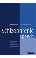 Schizophrenic Speech