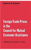 Foreign Trade Prices in the Council for Mutual Economic Assistance