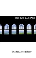 Two-Gun Man