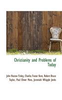 Christianity and Problems of Today: (English)
