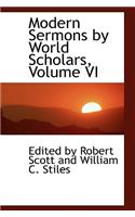 Modern Sermons by World Scholars, Volume VI