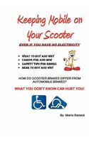 Keeping Mobile on Your Scooter