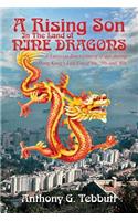 Rising Son In The Land of Nine Dragons