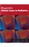 Clinical Cases in Pediatrics (Blueprints)