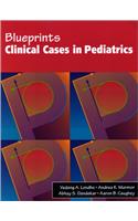 Clinical Cases in Pediatrics (Blueprints)