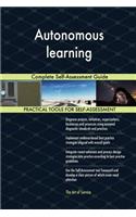 Autonomous learning Complete Self-Assessment Guide
