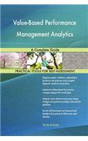 Value-Based Performance Management Analytics A Complete Guide