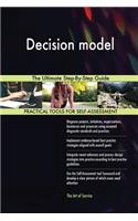 Decision model The Ultimate Step-By-Step Guide