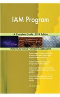 IAM Program A Complete Guide - 2019 Edition