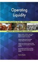 Operating Liquidity A Complete Guide - 2020 Edition