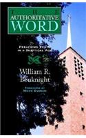The Authoritative Word: Preaching Truth in a Skeptical Age