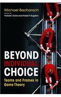 Beyond Individual Choice