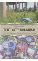 Tent City Urbanism