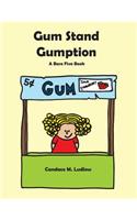 Gum Stand Gumption
