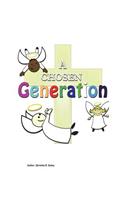 A Chosen Generation: A Childrens Devotional