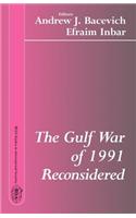 Gulf War of 1991 Reconsidered
